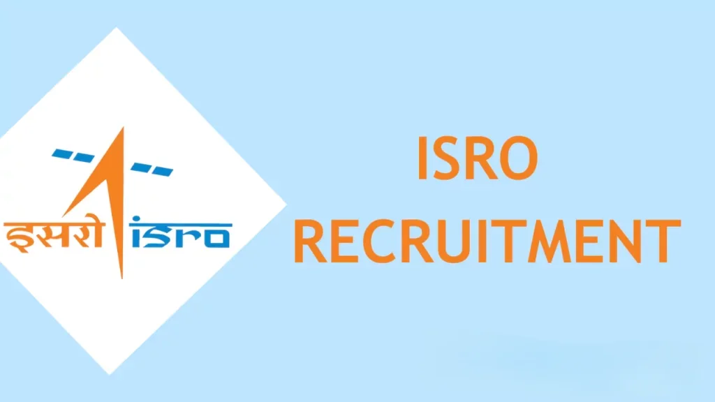 ISRO Recruitment 2024: इसरो भर्ती का 10वीं पास के लिए नोटिफिकेशन जारी, जाने पूरी जानकारी