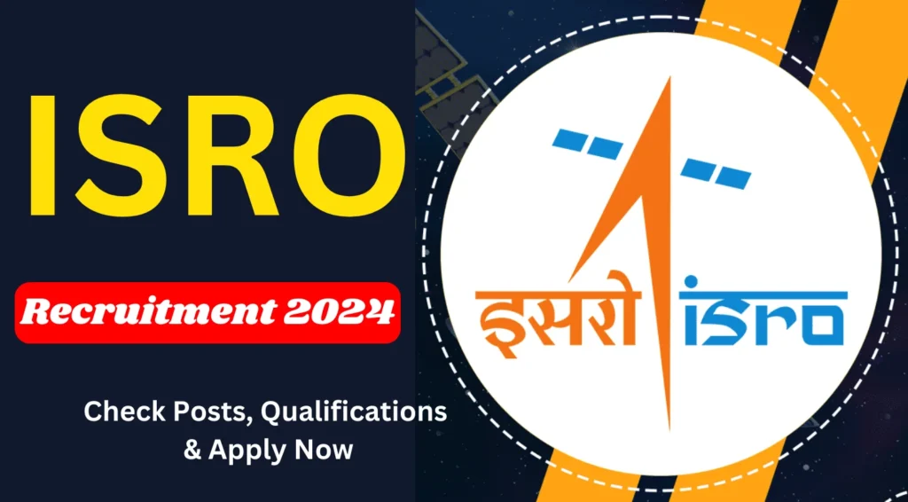 ISRO Recruitment Qualifications 2024