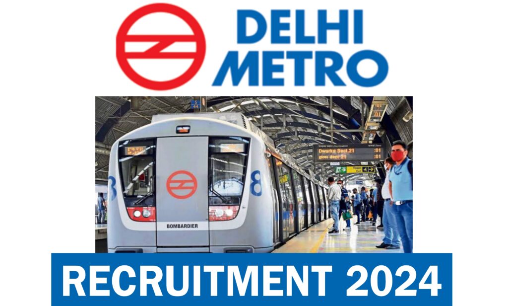 Delhi Metro Vacancy 2024: दिल्ली मेट्रो में 12वीं पास के लिए निकली भर्ती, जाने आवेदन करने की प्रक्रिया